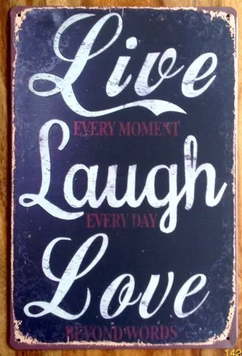 Live Laugh Love Vintage Retro Metal Sign Home Decoration Tin Plaque Wall Art 30c --Tin Sign