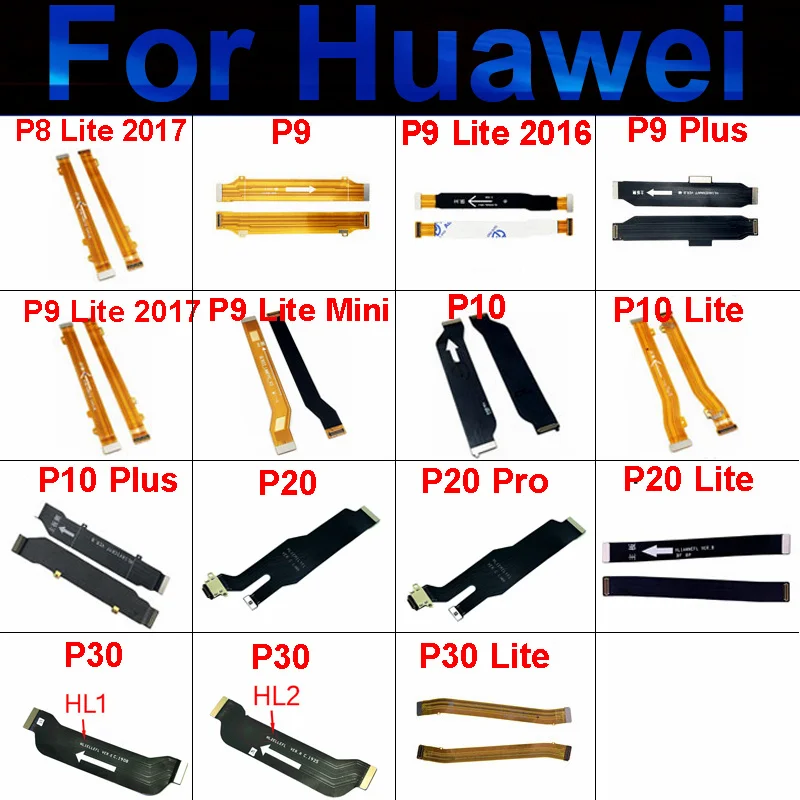 Motherboard Mainboard Flex Cable For Huawei P8 P9 P10 P20 P30 Lite 2017 2016 P9 P10 Plus P20 Pro Main Board LCD Flex Ribbon Part