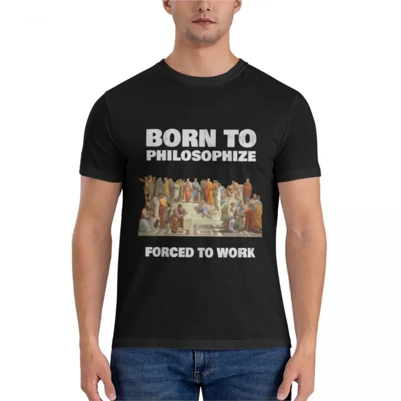 Born To Philosophize - Forced To Work - Fun Philosopher Shirt Classic T-Shirt boys white t shirts mens big and tall t shirts