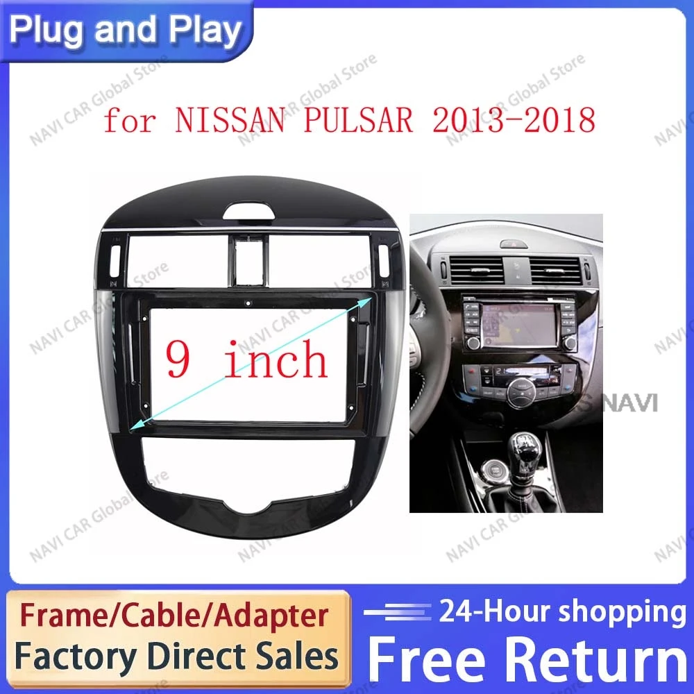 NAVI 9 inch Car Fascia Radio Panel for NISSAN PULSAR 2013 - 2018 Dash Kit Install Facia Console Bezel Adapter Plate Trim Cover