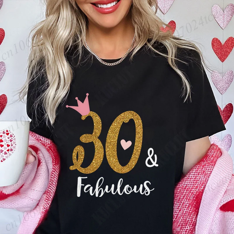 Fashion Female Birthday Party Gift Tees 30th/40th/50th/60th Year Old Fabulous Graphic T-Shirt Women Clothing Aesthetic Y2k Tops