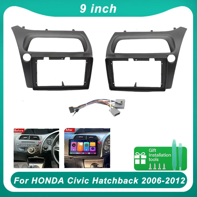 9 Inch Android Car Radio Fascias For HONDA Civic Hatchback 2006-2012 Stereo Player Frame 2DIN Head Unit Dash Panel Installation