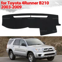 Cubierta protectora para salpicadero de Toyota 4Runner B210 2003-2009, accesorios para coche, parasol para tablero, alfombra Anto-UV