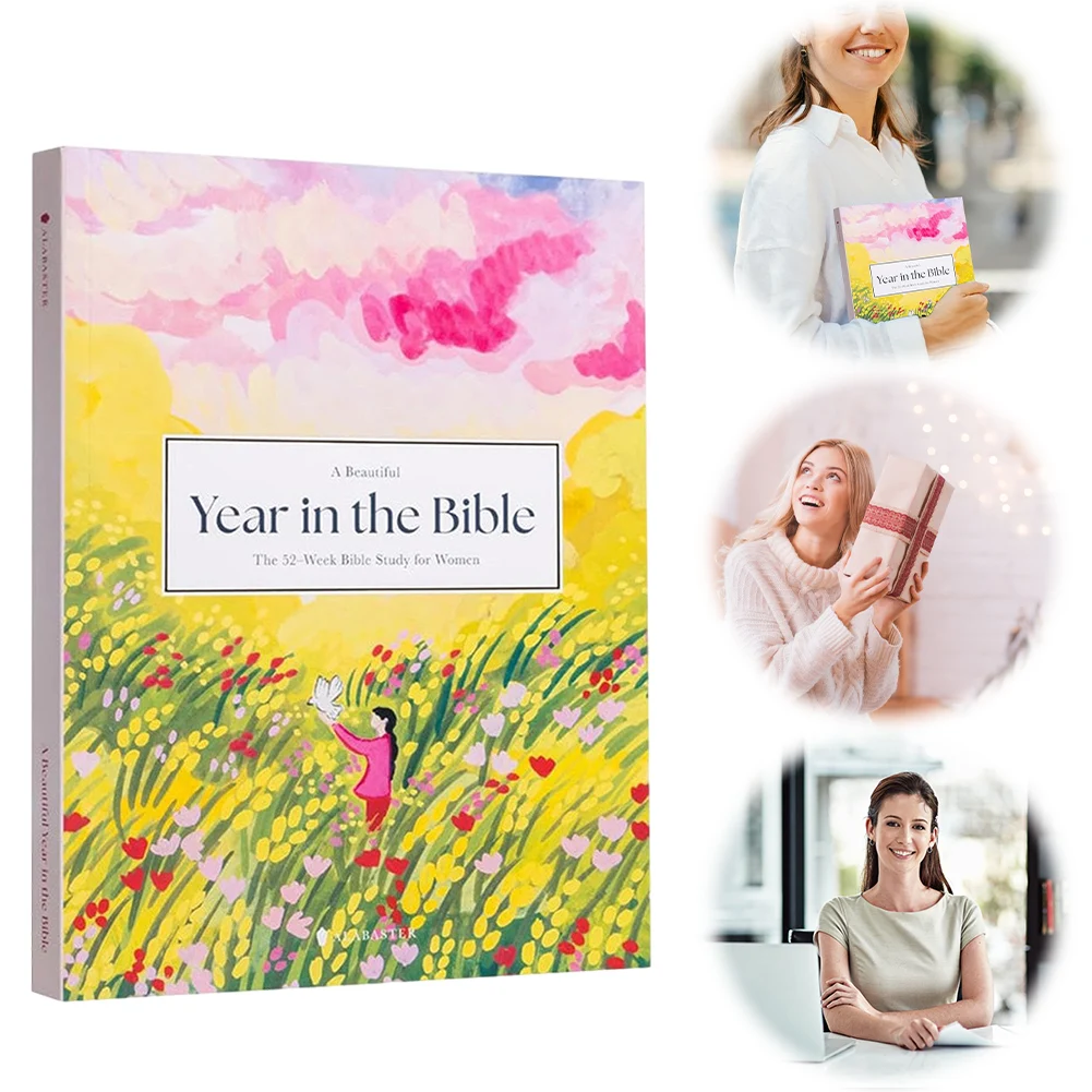 

A Beautiful Year in The Bible The 52-Week Bible Study for Women Bible Study Book Study Bible for Women Perfect Paperback