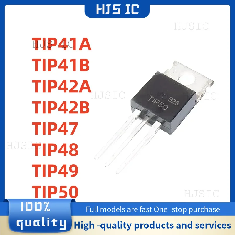 10PCS/ 100% NEW high-quality TIP41C TIP42C TIP41A TIP41B TIP42A TIP42B TIP47 TIP48 TIP49 TIP50 TO-220 Best Quality In Stock