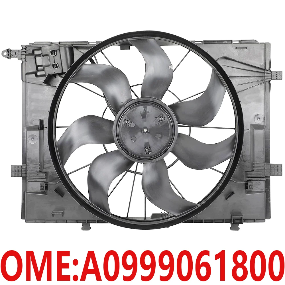 

For Mercedes Benz A0999061800 W213 W238 E220 E200 E300 E350 GLC300 GLC350 GLC250 cooler engine radiator cooling fan auto parts