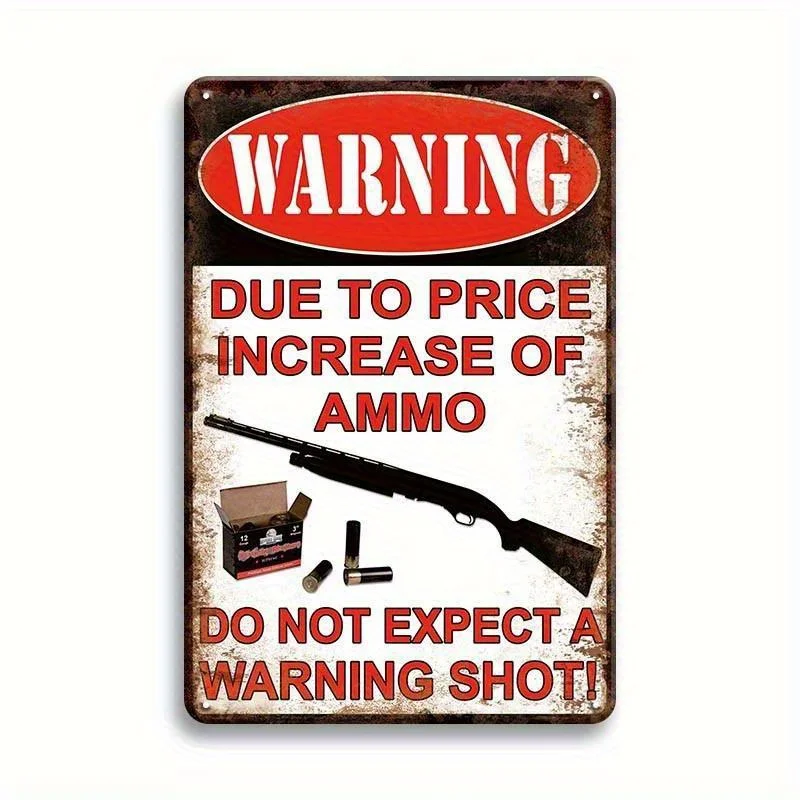 Funny Ammo Price Joke Metal Plaque - Vintage Shooting Decor Warning Sign Heavy-Duty Iron Construction No Shot Expect