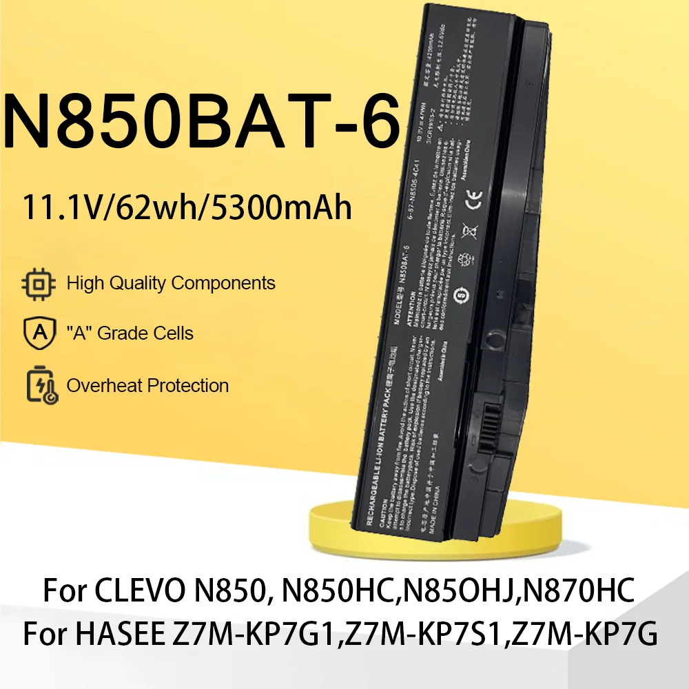 

N850BAT-6 11.1VLaptop Battery For Clevo N850 N850HC Z6-KP5GT Z7M-KP7G1 T58-T1 T6TI N870HJ T58-T1 T58-T2s T58-D1 ST-PLUS-TA 911SE