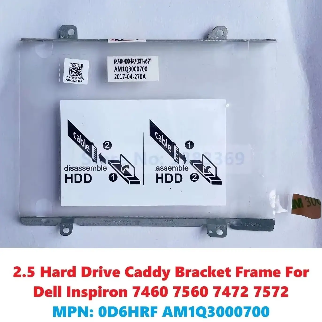 

Used Replacement 2.5 HDD SSD Hard Drive Caddy Bracket Frame for Dell Inspiron 7460 7560 7472 7572 PN: 0D6HRF AM1Q3000700