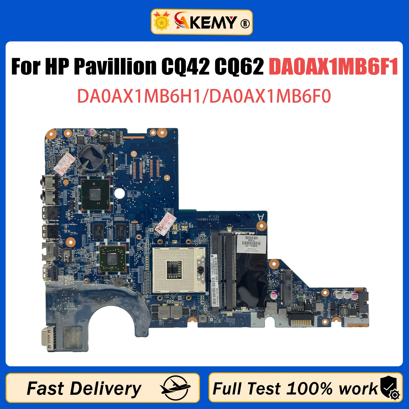 

AKEMY For HP CQ62 CQ42 G62 G42 G72 Laptop Motherboard DA0AX1MB6H1 DA0AX1MB6F0 DA0AX1MB6F1 CQ42/CQ62 100% Tested