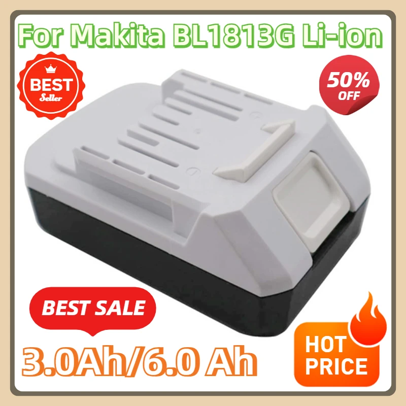 

For Makita BL1813G Li-ion 18V Power Tools Battery BL1811G BL1815G BL1820G BL1813G BL1813G BL1811G 195608-4 3.0Ah 6.0 Ah