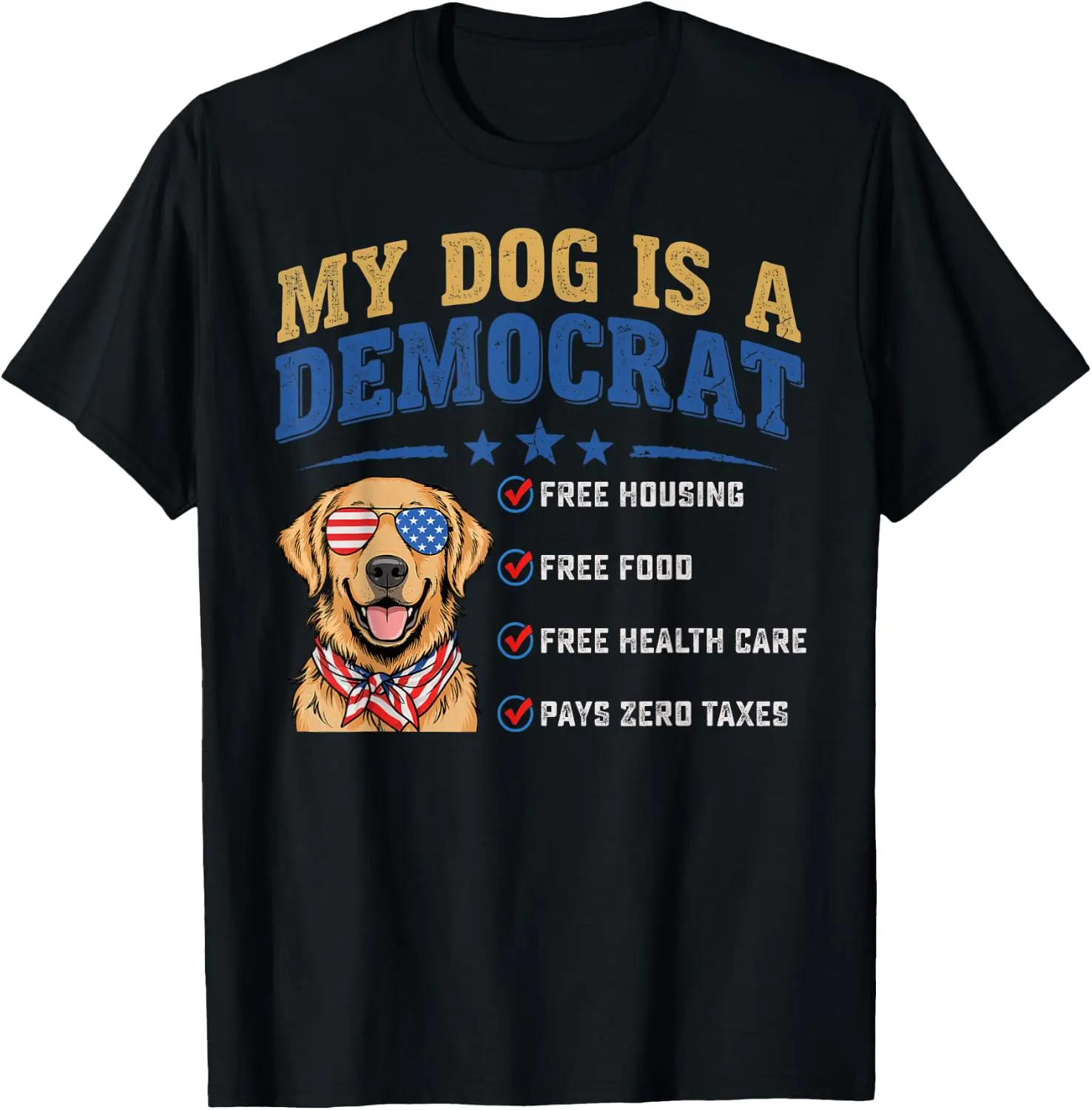 My Dog Is A Democrat Funny Saying T-Shirt 100% Cotton Trendy Y2K Short-Sleeve Tee-Soft, Quick-Drying, Moisture-Wicking; Ideal
