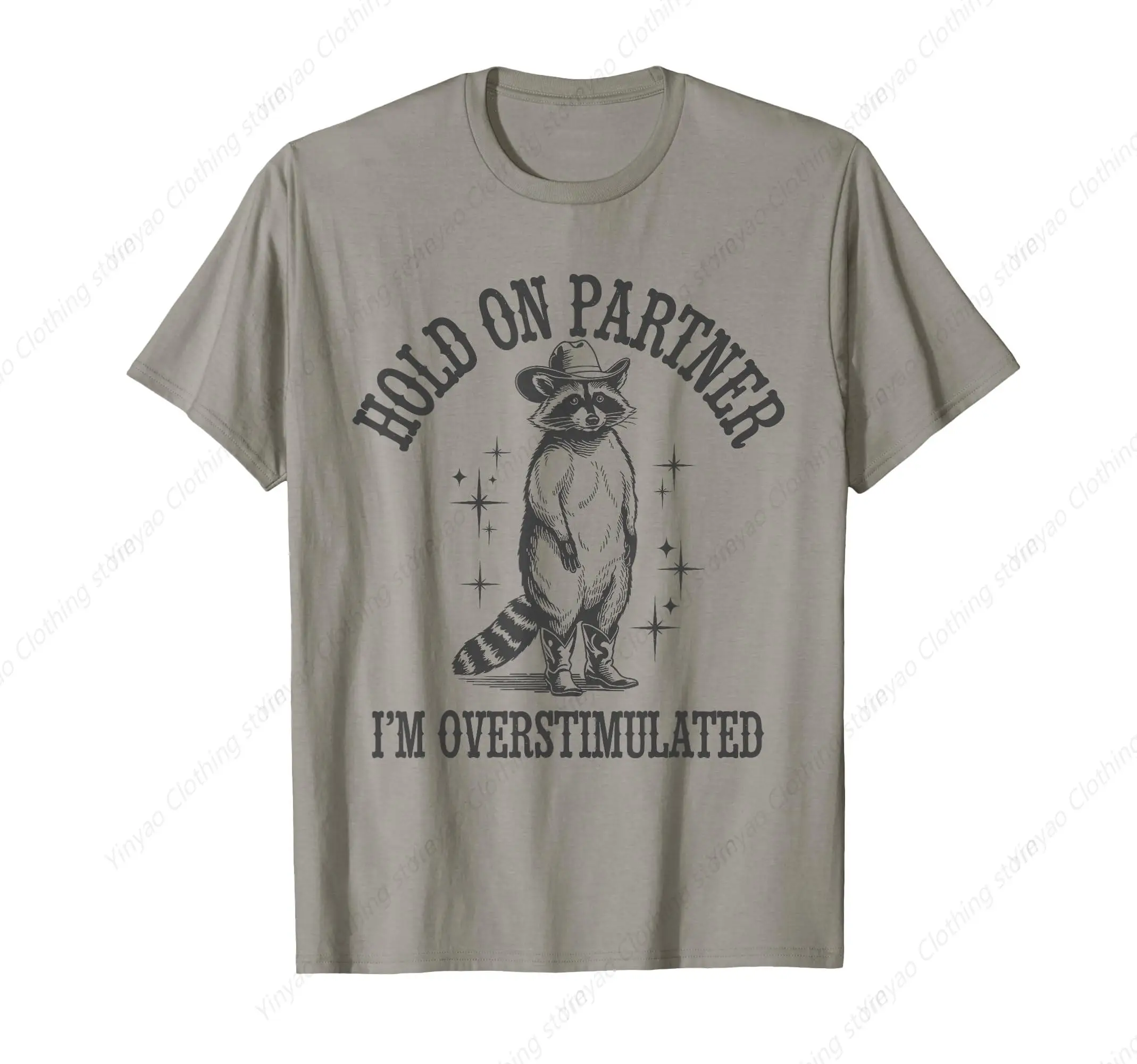 Interesting Raccoon Printed Shirt Cowboy Persistence Companion I am Overstimulated Men's T-shirt Grey Pure Cotton