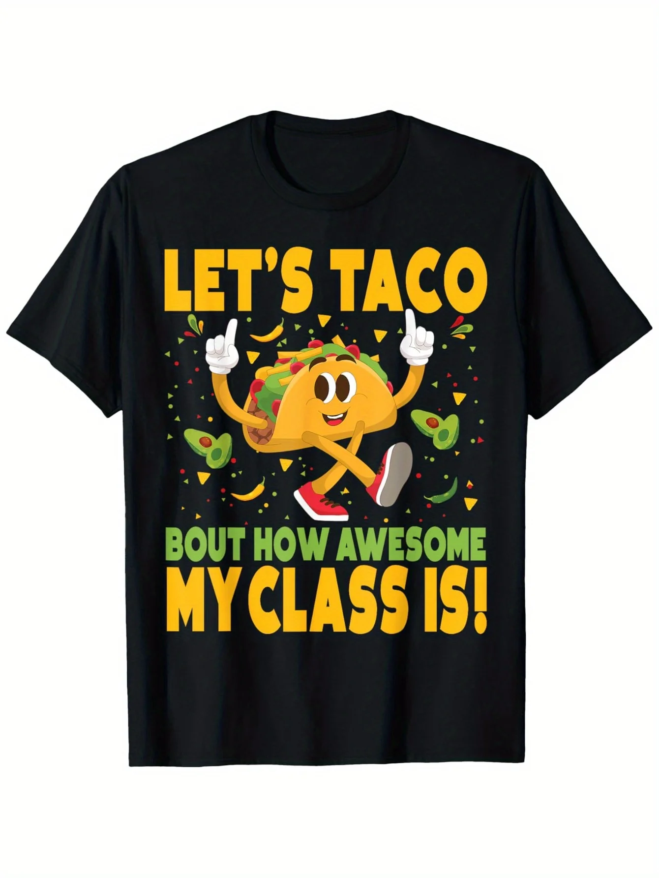 Let's Taco 'Bout How Awesome My Class Is! - Fun Cinco De Mayo Teacher T-Shirt, 100% Cotton Round Neck, Black with Colorful Graph