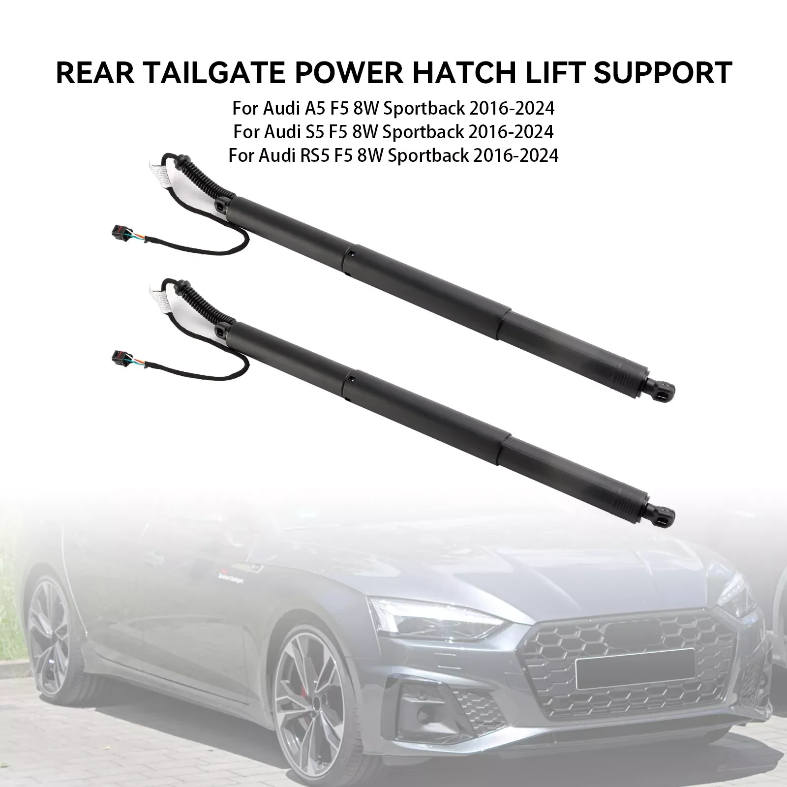 2PCS 8W8827851 Brand New Universal Left and Right Electric Tailgate Support Rods For Audi A5 S5 Hatchback 2016-2024 8W8827851E,