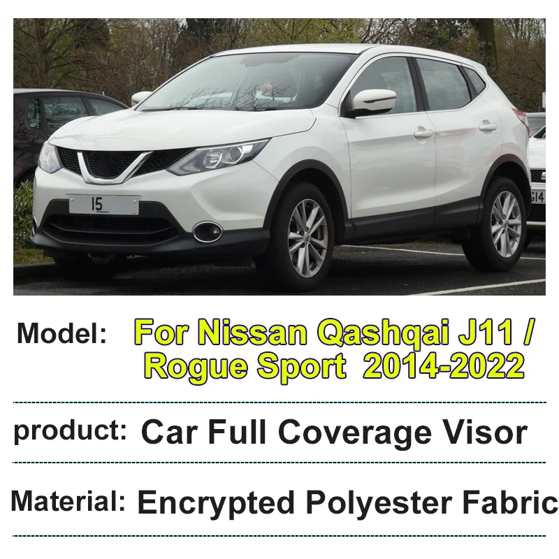 

Аксессуары для Nissan Qashqai J11 Rogue Sport 2014-2022, солнцезащитный козырек на окно автомобиля, полный солнцезащитный козырек, защита от УФ-лучей