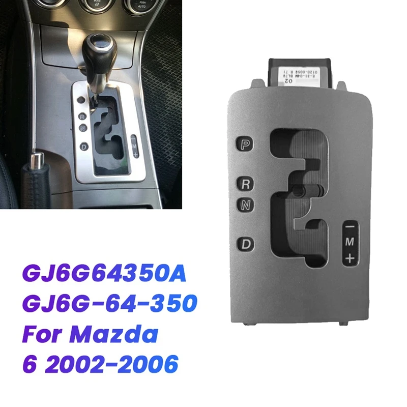 

Gear Lever Indicator Panel Control Assy GJ6G-64-350 For Mazda 6 02-06 LHD Gear Shift Position Display Cover GJ6G64350A