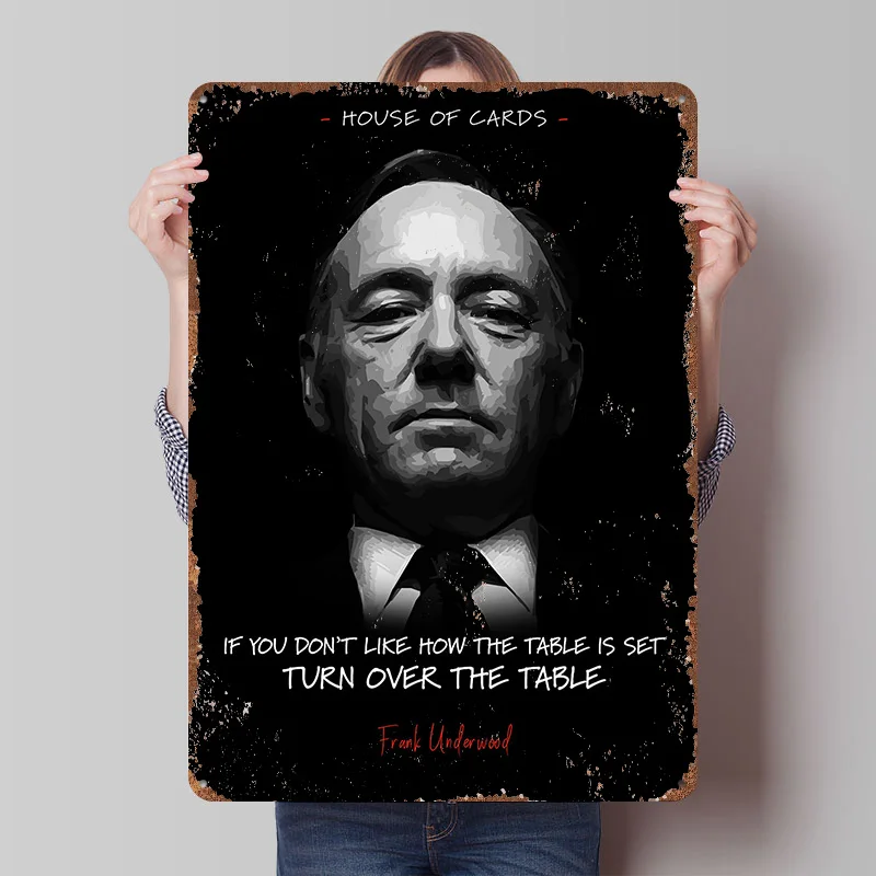 Frank Underwood Tinplate Poster Custom Wall Art Vintage Metal Signs Retro Tin Plaque for Living Room Decorations Bar Accessories