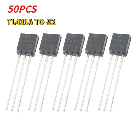 50PCS TL431A TO92 TL431 TO-92 431 Transistor IC Chipset