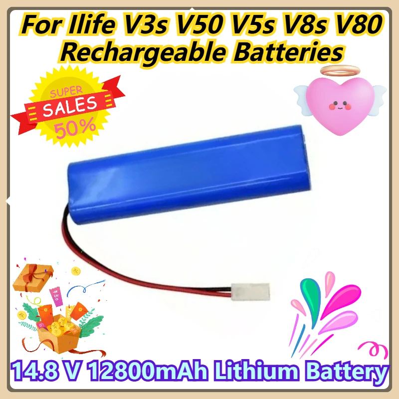 

14.8 V 12800mAh Lithium Battery For Ilife V3s V50 V5s V8s V80 Rechargeable Batteries