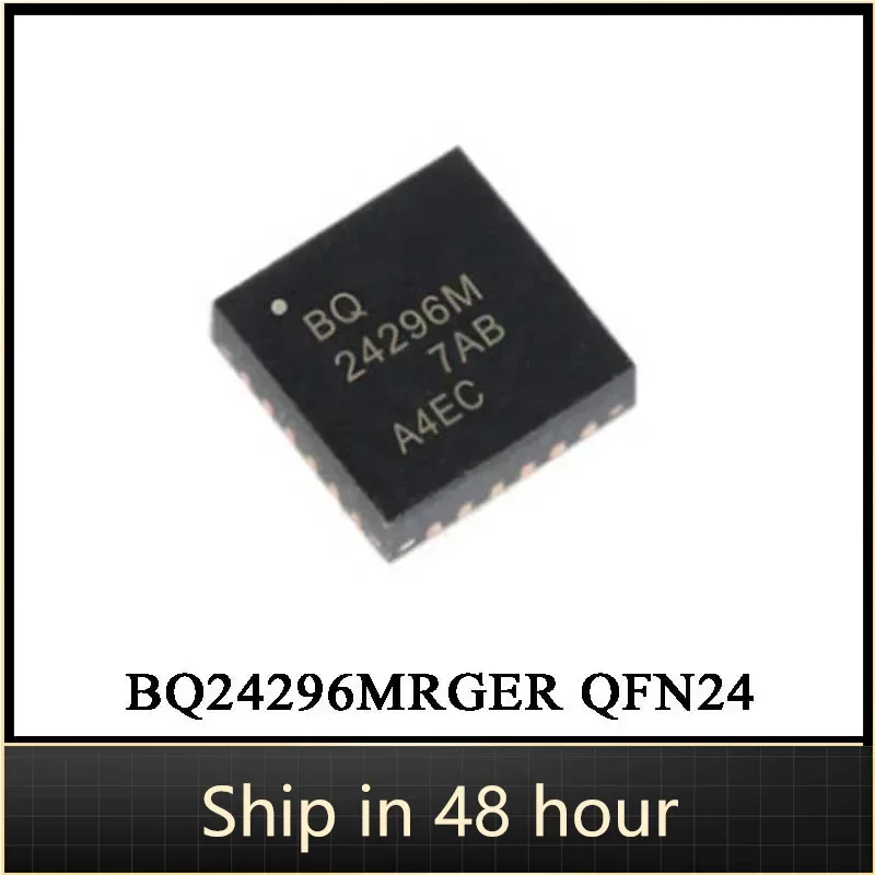 

5-50piece BQ24296MRGER BQ24296M 24296M QFN-24 New original ic chip In stock