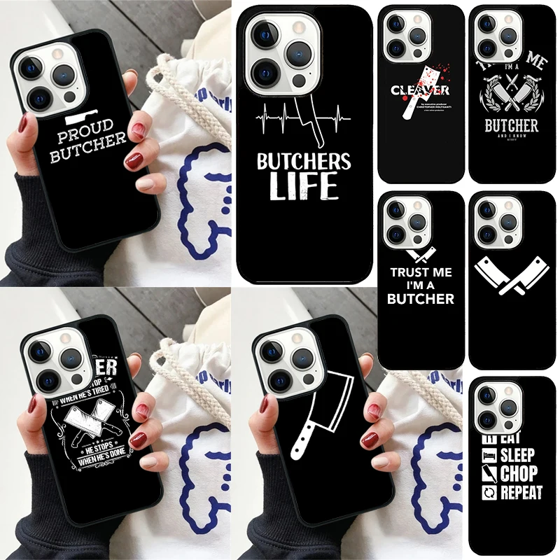 Butcher Cleaver Cover For iPhone 16 13 14 15 Pro Max 12 Mini 11 15 Pro Max 6 7 8 Plus Max SE 2020 Phone Case