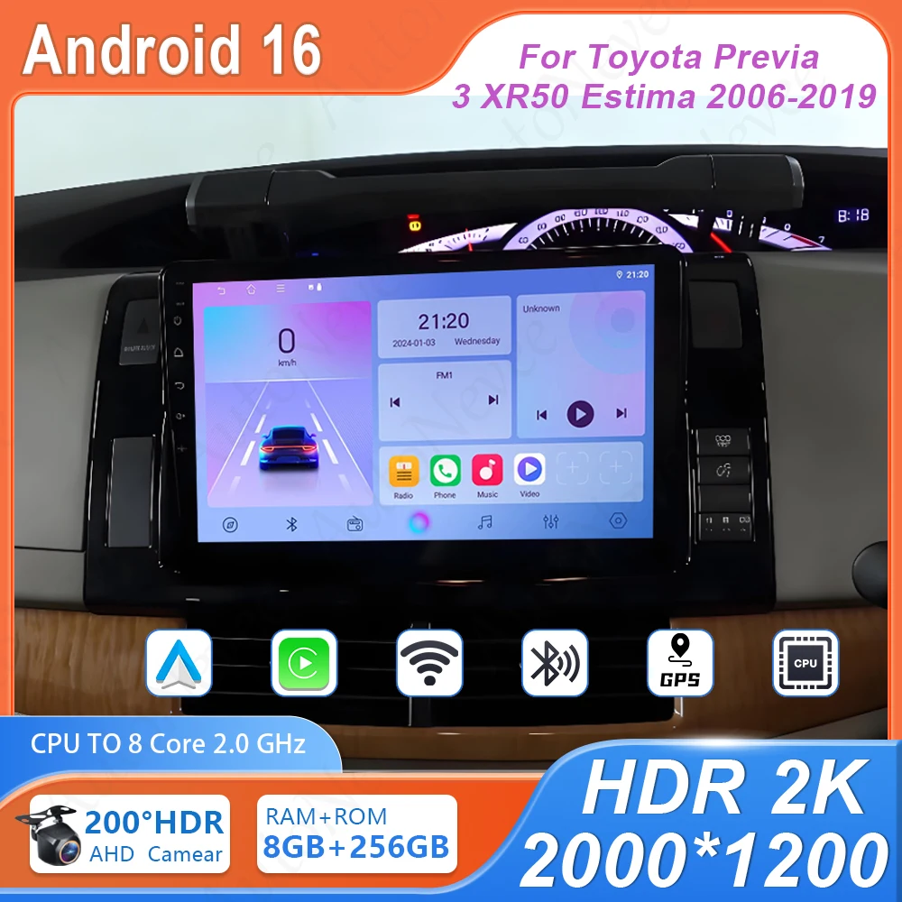 Android For Toyota Previa 3 XR50 Estima 2006 - 2019 Car Dvd Auto Radio Stereo 4G Wifi BT High-performance Multimedia Player GPS