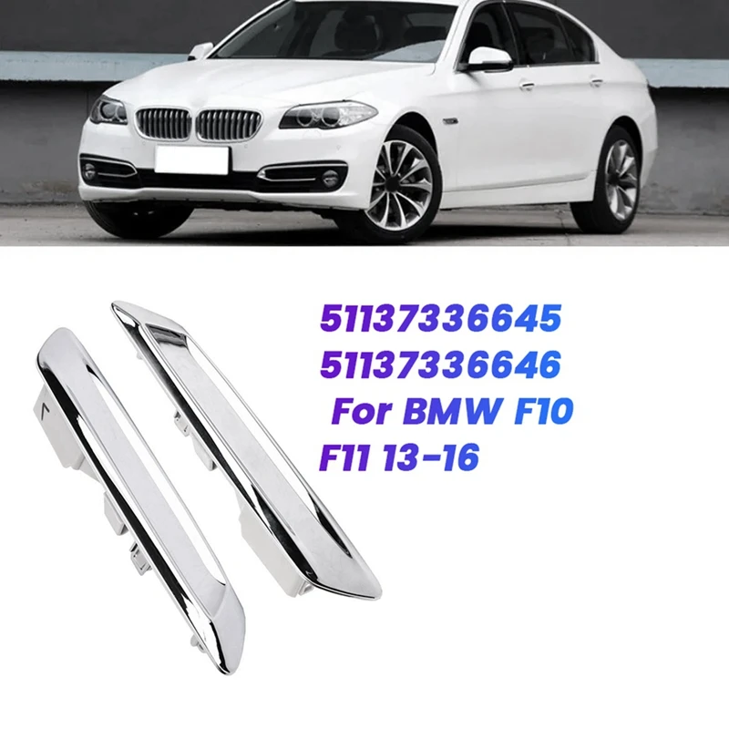 1Pair Chrome Exterior Front Fender Trim Strip Cover For BMW F10 F11 2013-2016 Sedan 51137336645 51137336646 Left & Right