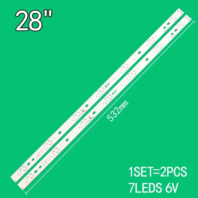 2pcs 7LEDs 6V 532mm For 28