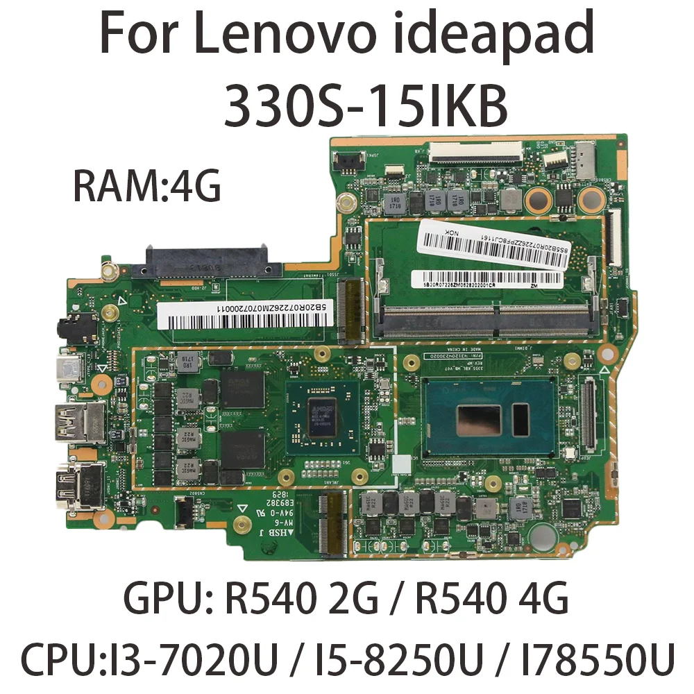 

For Lenovo 330S-15IKB Laptop Motherboard With CPU:I3-7020U I5-8250U I78550U 4G GPU:R540 2G/R540 4G FRU:5B20S71227 5B20R07226