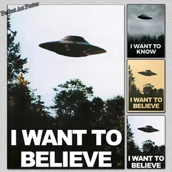 I WANT TO BELIEVE The X Files Art Posters and Prints UFO Retro TV Series Canvas Painting Wall Art Decorative Picture Room Decor