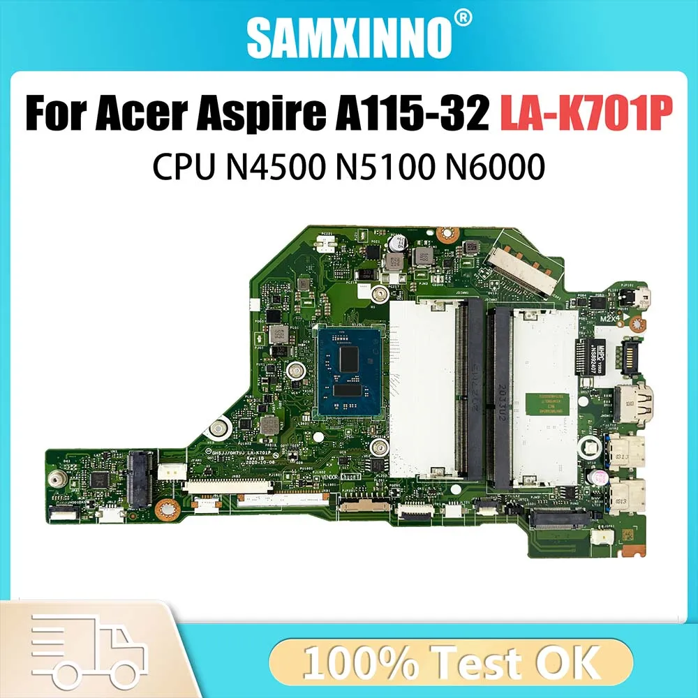 

Материнская плата для Acer Aspire A115-32 A315-35 N20C5, материнская плата для ноутбука GH5JJ/GH7JJ LA-K701P с процессором N4500 N5100 N6000, 100% тестирование