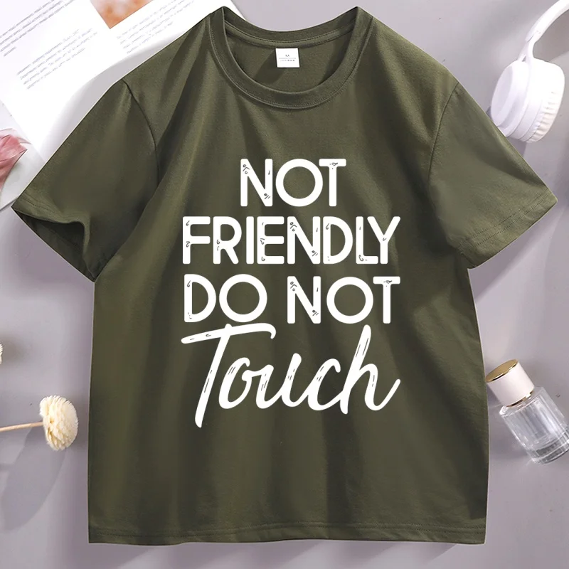 Not Friendly Do Not Touch Tshirt Trendy Retro Graphic Tee Humor Crewneck Printed T-shirt Cotton Short Sleeve Streetwear Clothes