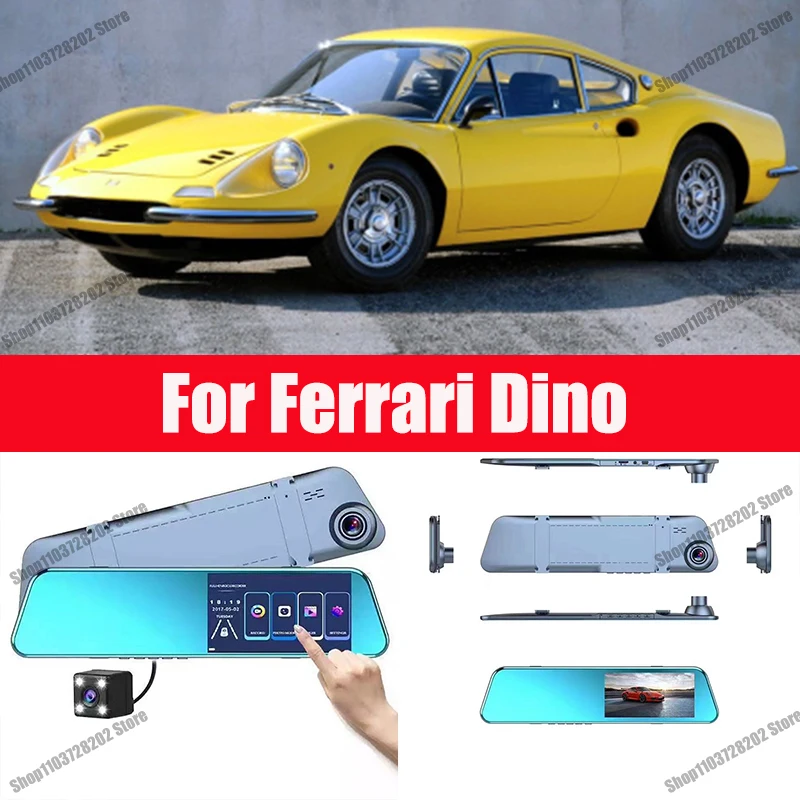 

For Ferrari Dino Camera Car Touch Screen Video Recorder Rearview mirror Dash Cam Front and Rear Camera Mirror DVR