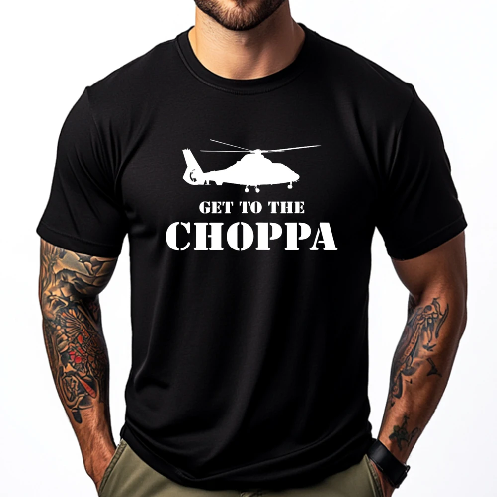 

Get To The Choppa Graphic T Shirts Camisetas De Hombre Luxury Free Shipping Clothes Comfortable Shirts For Men
