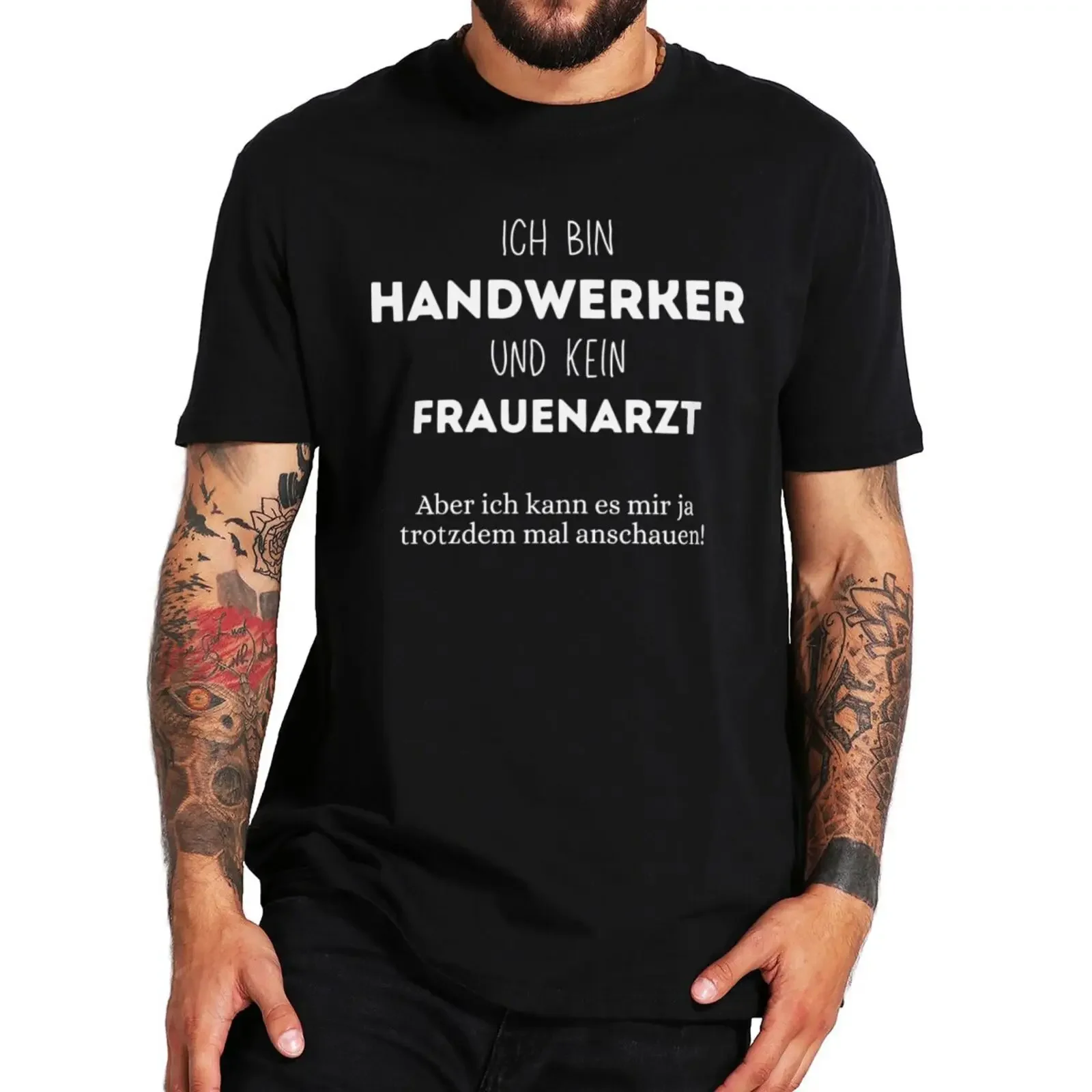 

Funny German Text Jokes Tee Tops 100% Cotton Unisex Summer Streetwears I Am Handwerker And Not A Gynecologist T Shirt EU Size