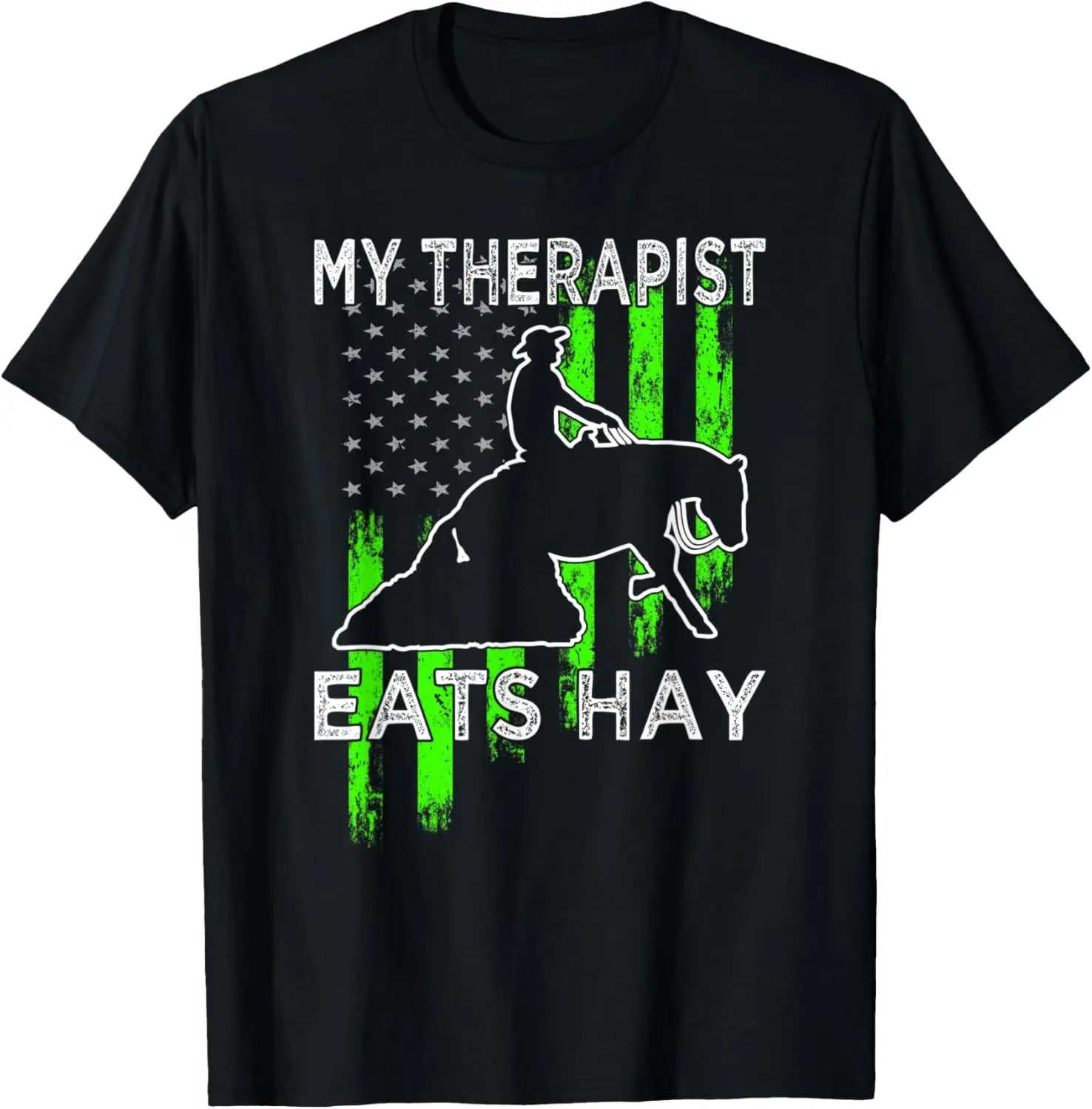 

My Therapist Eats Hay | Patriotic Western Reining Horse T-Shirt