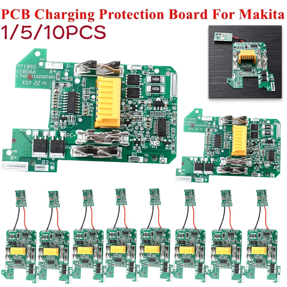 

1/5/10pcs PCB Circuit Board For Makita BL1815 BL1860 LXT400 BL1850 18V Li-ion Battery Charging Protection Plate Power Supply