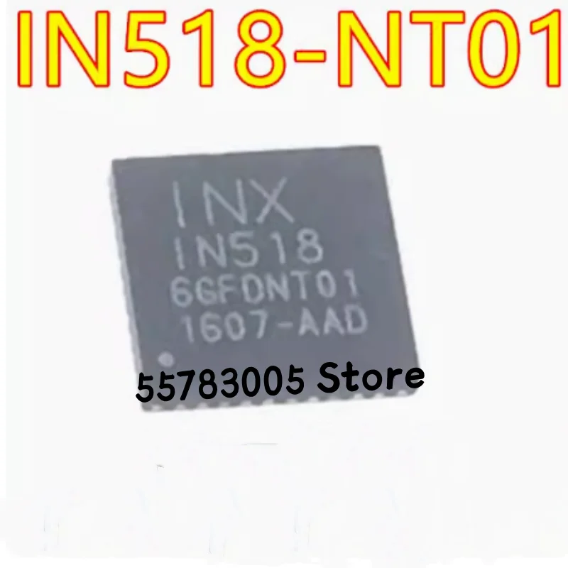 10PCS New IN518-NT01 Silk screen IN518 QFN40 LCD logic board power management IC chip