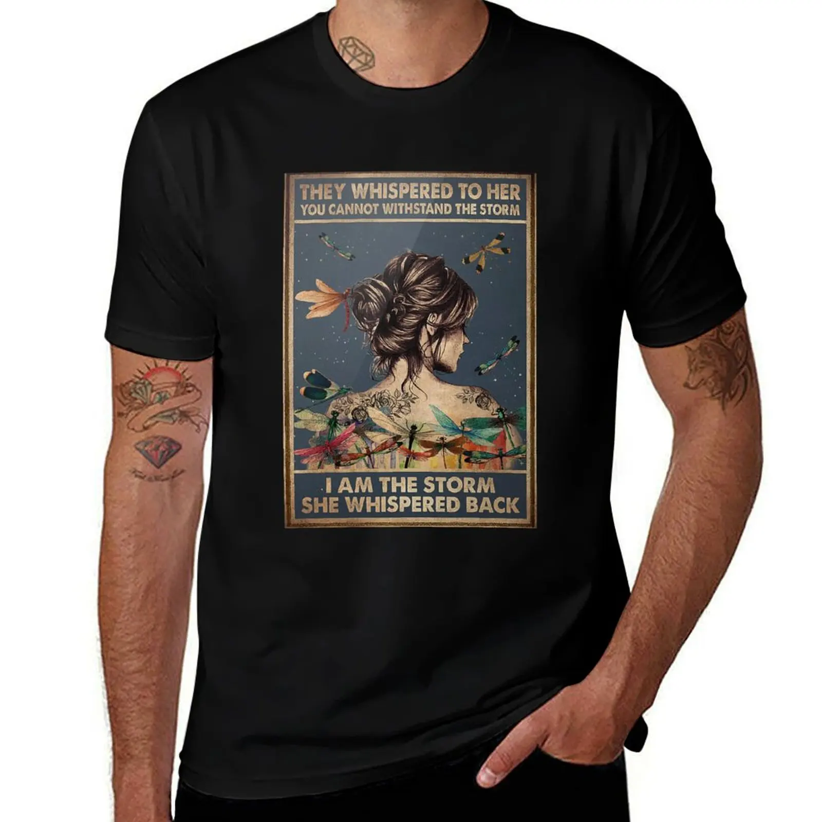 Hippie Dragonfly Tattoo Girl They Whispered To Her You Cannot Withstand The Storm I Am The Storm She Whispered Back Post T-Shirt