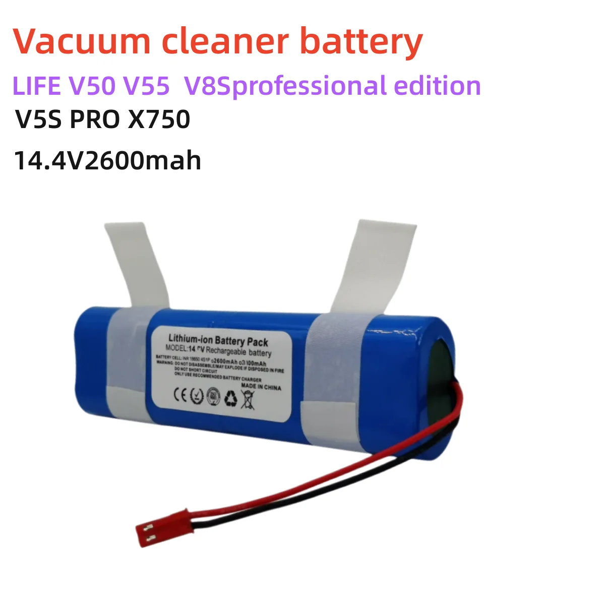 

Vacuum Cleaner Battery Replacement Battery 14.4V 2600 mAh for ILIFE V50, V55, V8, V3 Pro, V5 Pro, X750