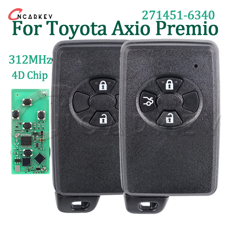 Keyless Go Entry Fob For Toyota Axio Premio 271451-6340 4D Chip 312Mhz FSK 2 3 Buttons Smart Remote Car Key Control with Logo