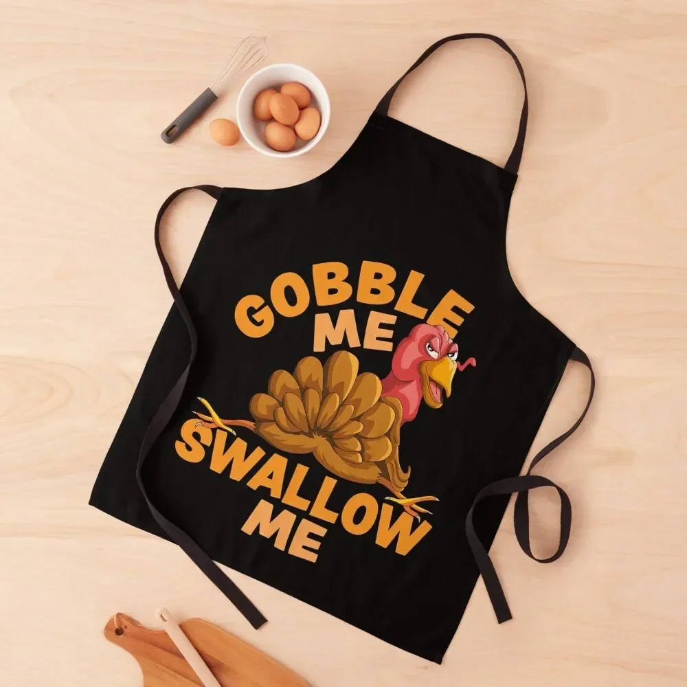 

Gobble Me Swallow Me Funny Thanksgiving Turkey Apron kitchen woman Chef Uniform kitchen gadgets Things For The Home Apron