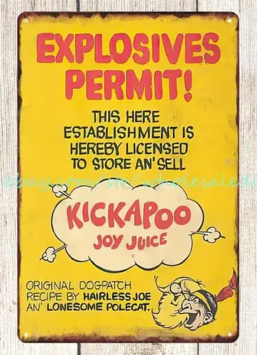 Kickapoo Joy Juice explosives permit metal tin sign inspirational wall decor