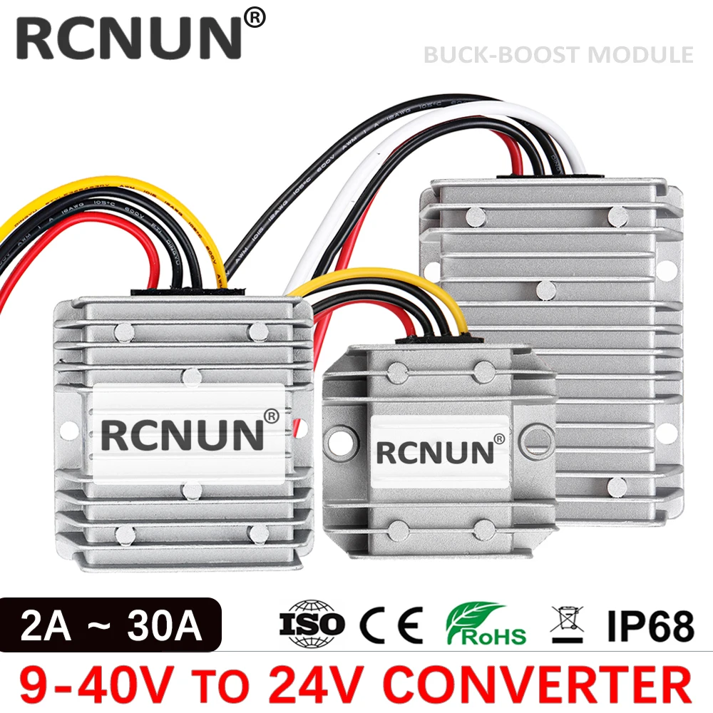 RCNUN Reliable Quality 9-40V to 24V 2A 6A 10A 15A 20A 25A 30A DC DC Converter Buck Boost Regulator 24V to 24V Voltage Stabilizer