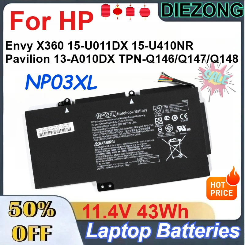 

11.4V 43Wh NP03XL Battery for HP Envy X360 15-U011DX 15-U410NR Pavilion 13-A010DX TPN-Q146/Q147/Q148 Laptop Batteries
