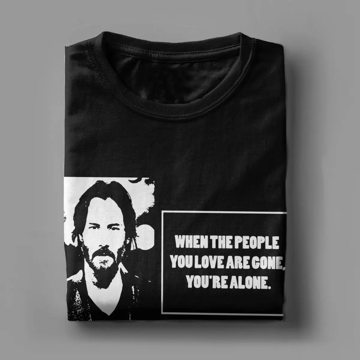 Keanu Reeves Quote Men\'s T Shirts John Wick Vintage Tees Short Sleeve Round Collar T-Shirt Pure Cotton Big Size Clothing