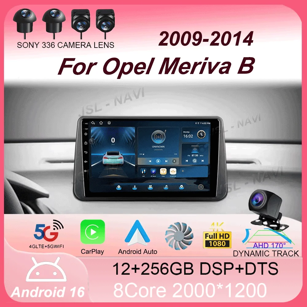 

Android 16 For Opel Meriva B 2009 - 2014 Car Radio Multimedia Video Player GPS Navigation 4G Stereo Carplay Autoradio WIFI DSP