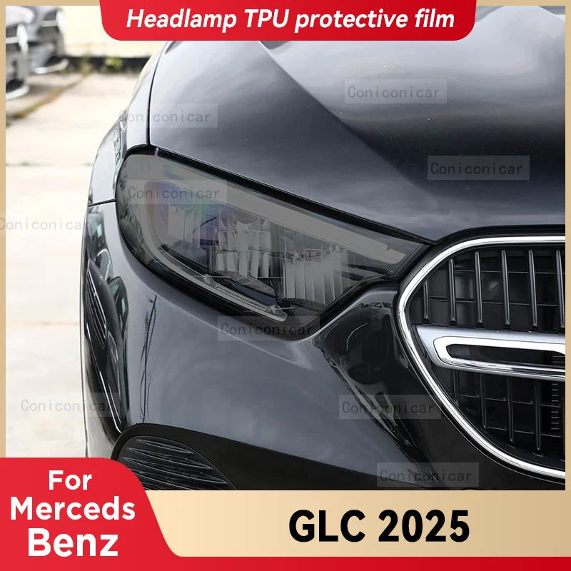 

For Mercedes Benz GLC 2025 Car Headlight TPU Protective Film Front Light Tint Change Color Cover Sticker Accessories
