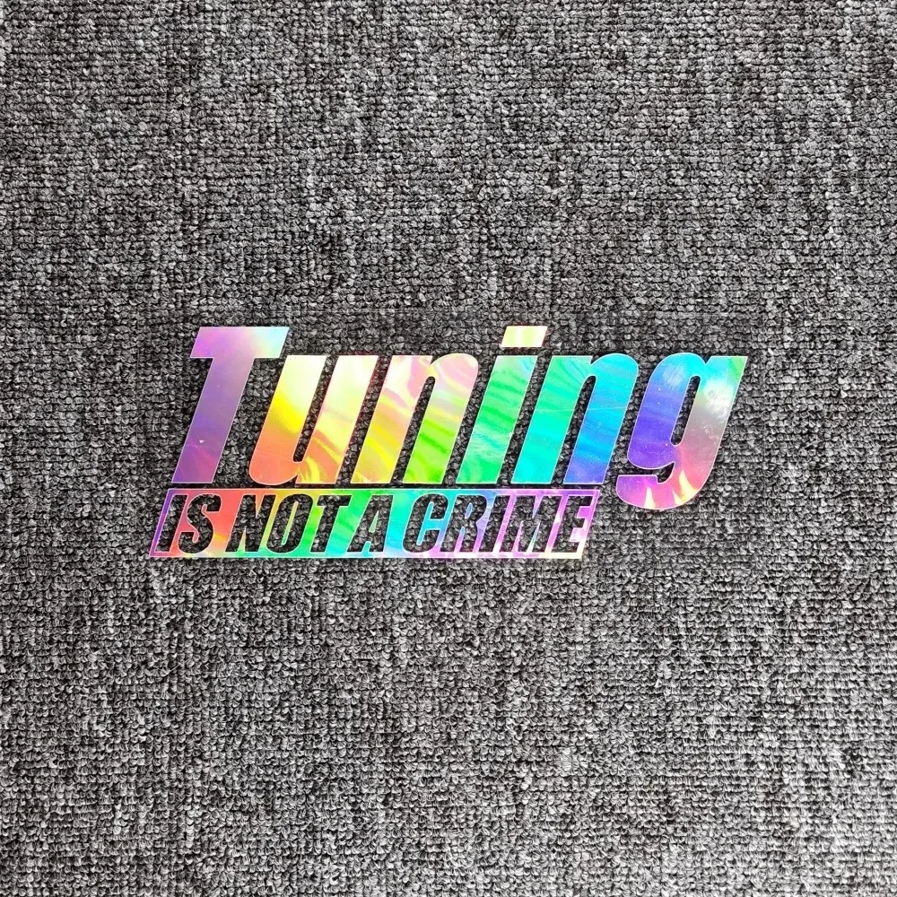 

Tuning Is Not A Crime Stickers For Cars Vinyl Hood Graphic Body Decal Waterproof Auto Exterior Decor Universal Fit Auto Parts
